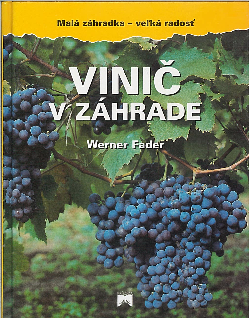 Vinič v záhrade (Werner Fader)