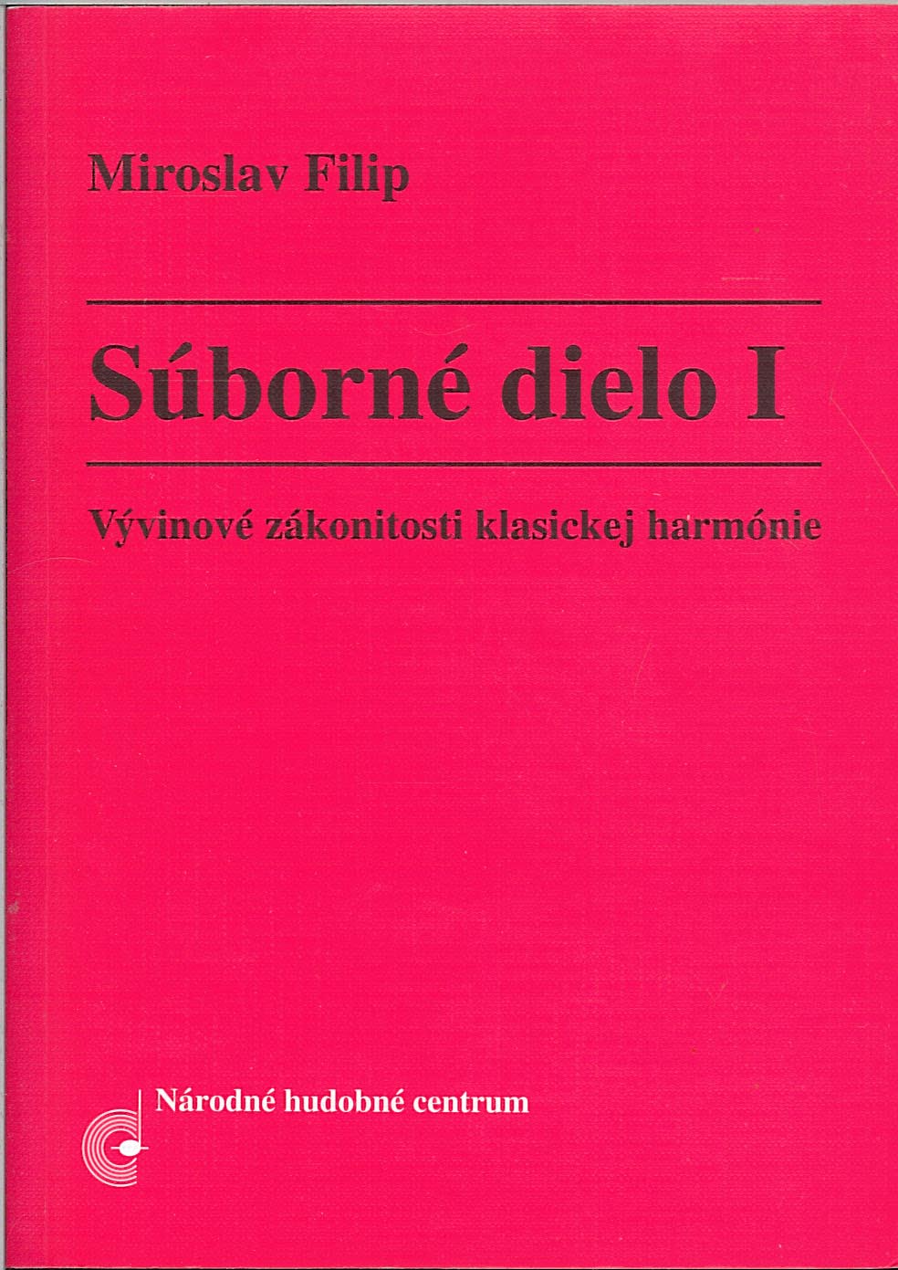 Súborné dielo I. (Miroslav Filip)