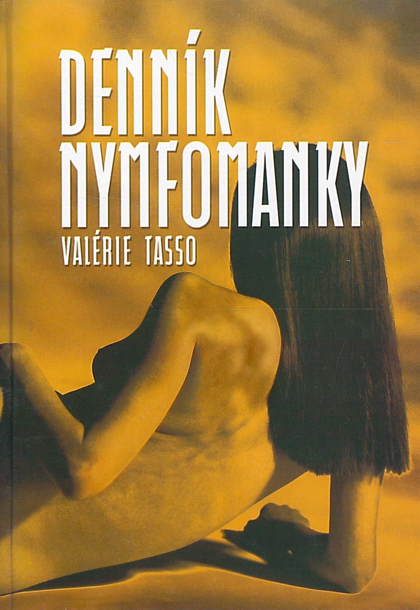 Denník nymfomanky (Valérie Tasso)