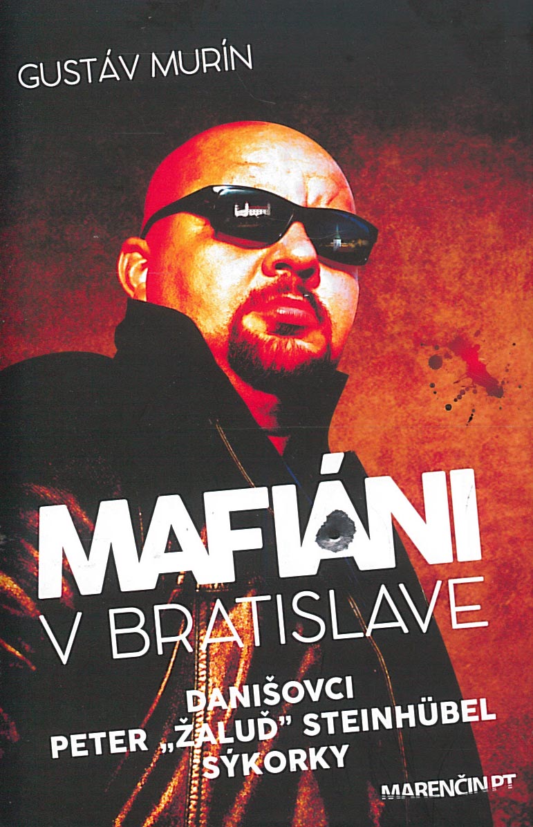 Mafiáni v Bratislave (Gustáv Murín)