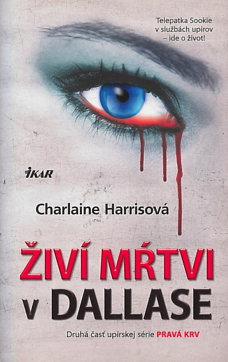 Živí mŕtvi v Dallase (Charlaine Harrisová)