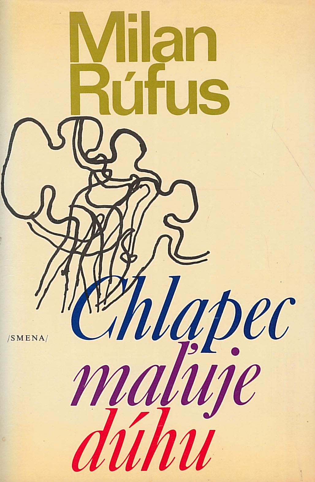 Chlapec maľuje dúhu (Milan Rúfus)