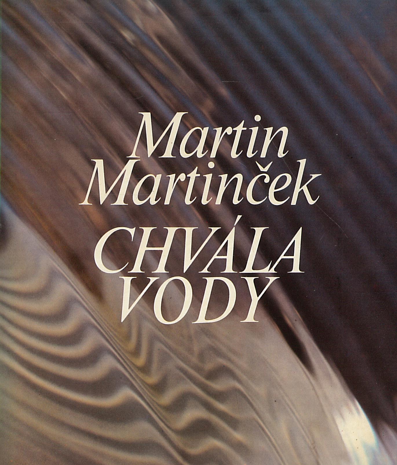 Chvála vody (Martin Martinček)