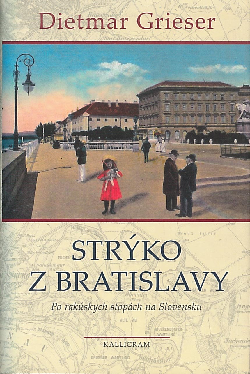 Strýko z Bratislavy (Dietmar Grieser)