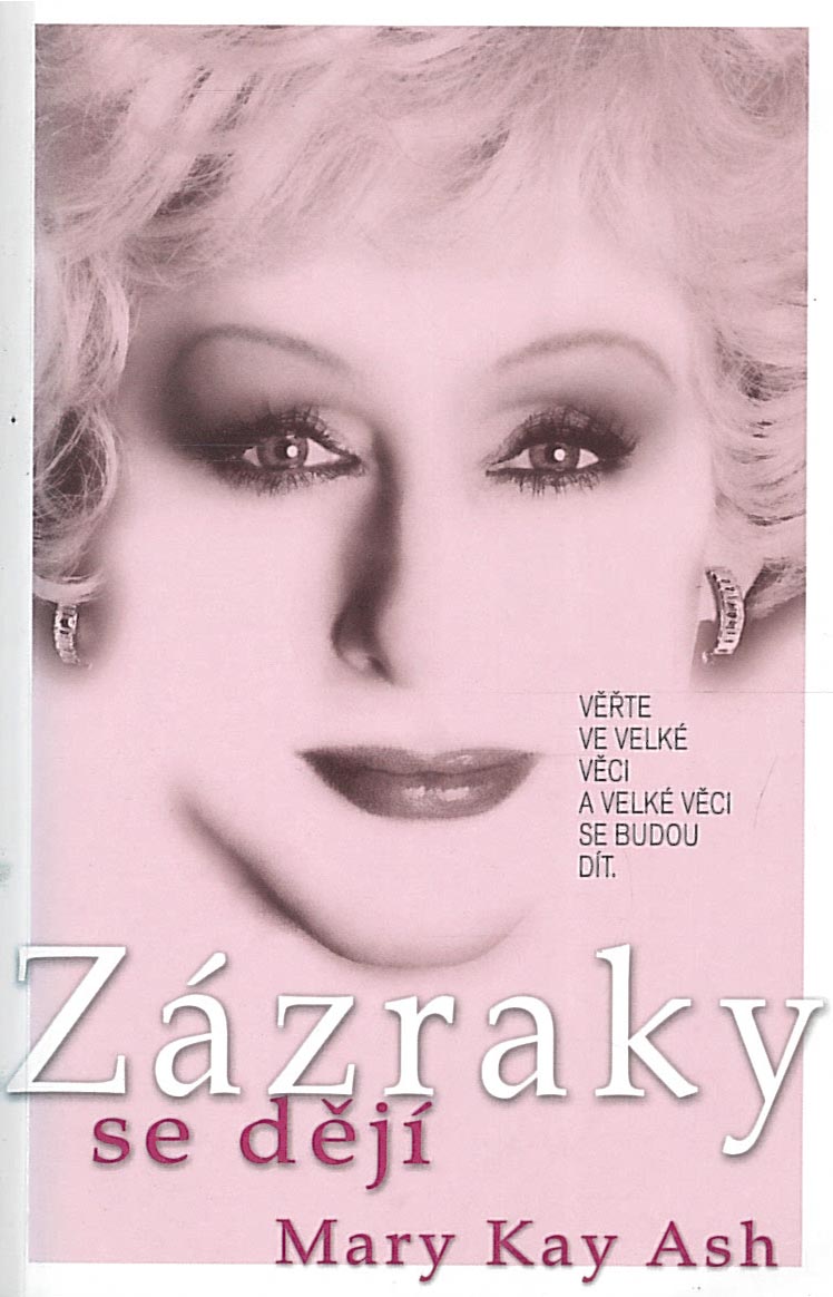 Zázraky se dějí (Mary Kay Ash)