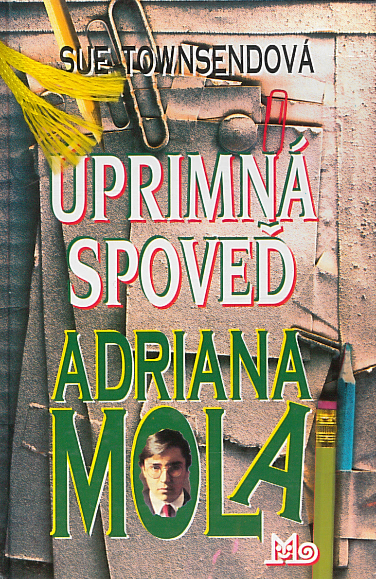 Úprimná spoveď Adriana Mola (Sue Townsendová)