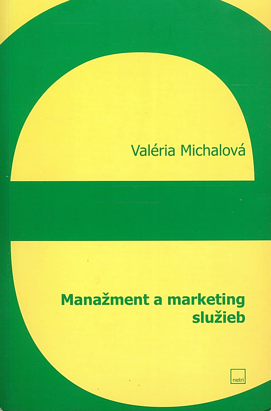 Manažment a marketing služieb (Valéria Michalová)