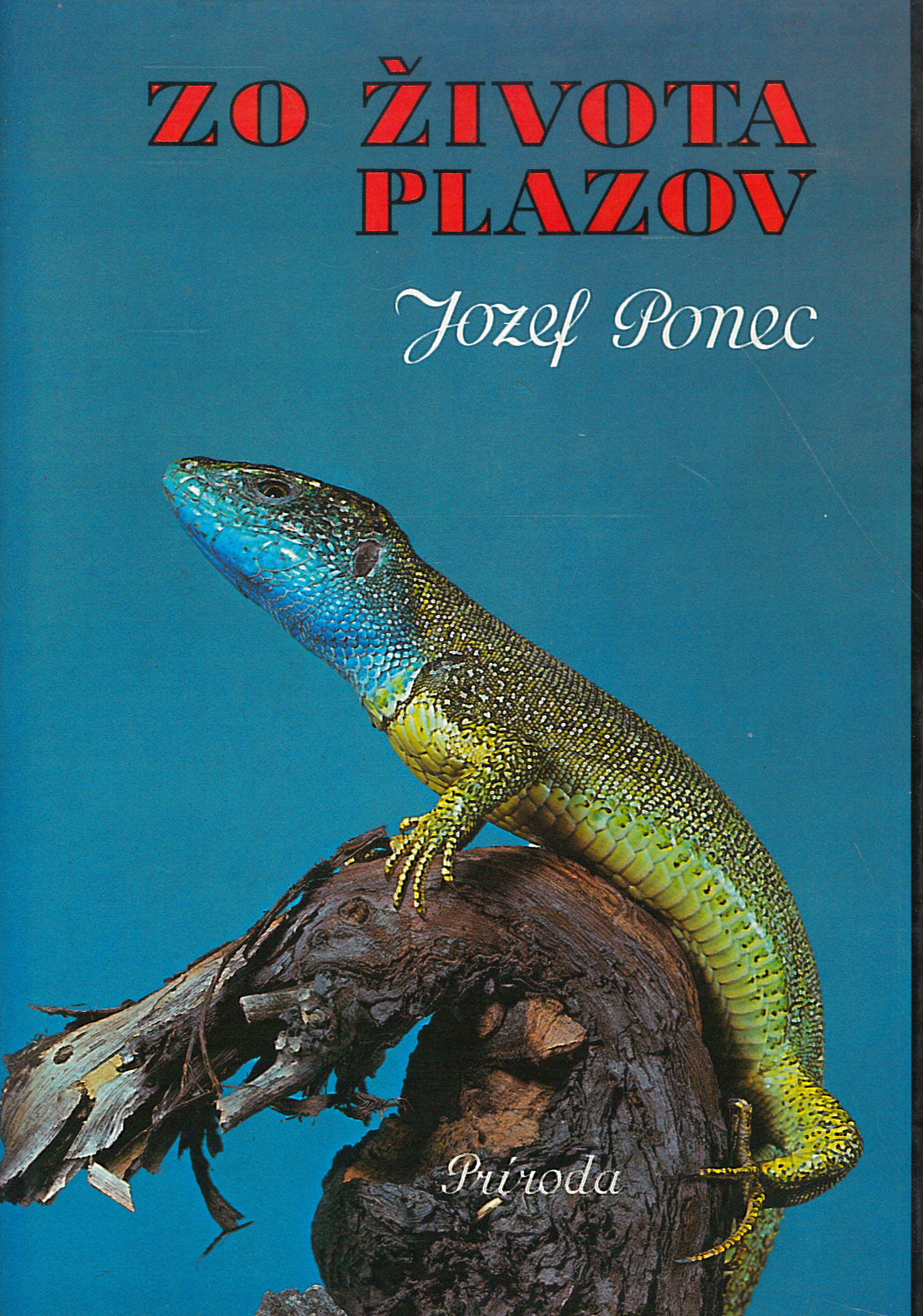 Zo života plazov (Jozef Ponec)