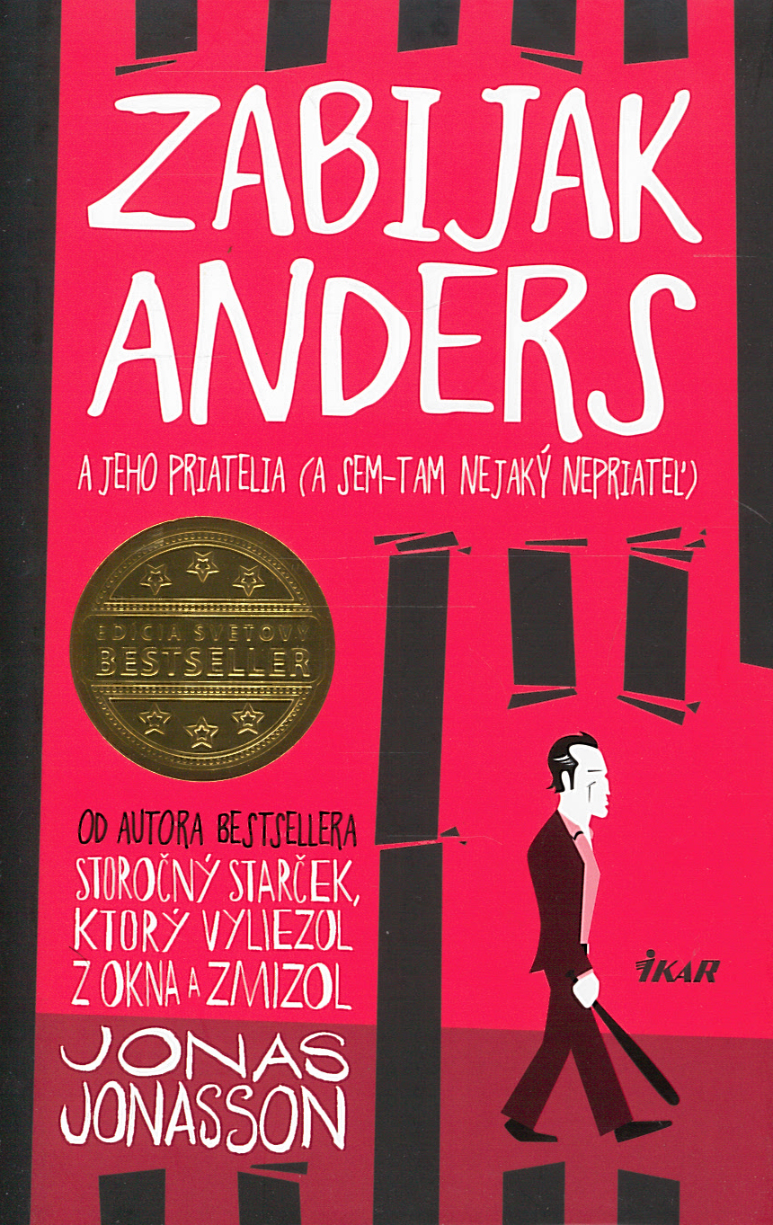 Zabijak Anders a jeho priatelia (Jonas Jonasson)